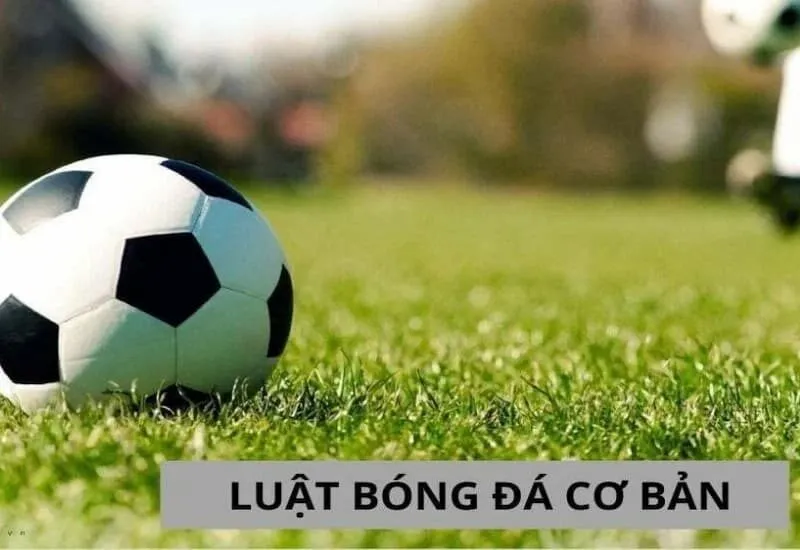 Tất cả các luật trong bóng đá